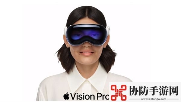 Vision Pro中文叫什么 Vision Pro中文名介绍